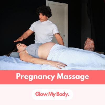 Pregnancy Massage - Glow My Body